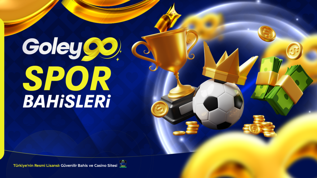 Goley90 Spor Bahisleri
